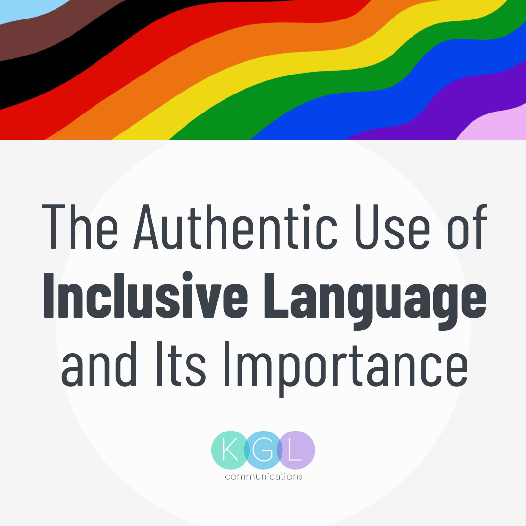 The Authentic Use Of Inclusive Language And Its Importance By John